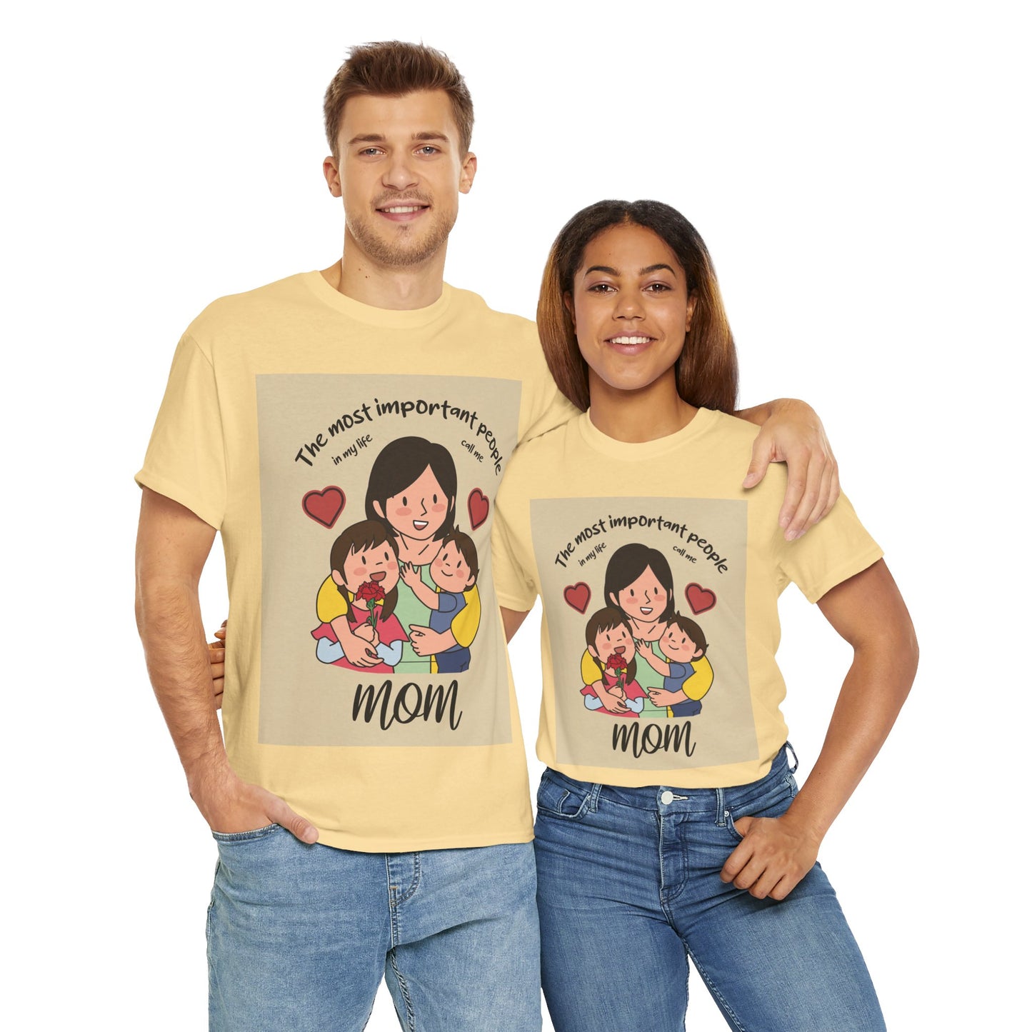 The Most Important People In My Life Call Me Mom - Unisex Heavy Cotton Tee