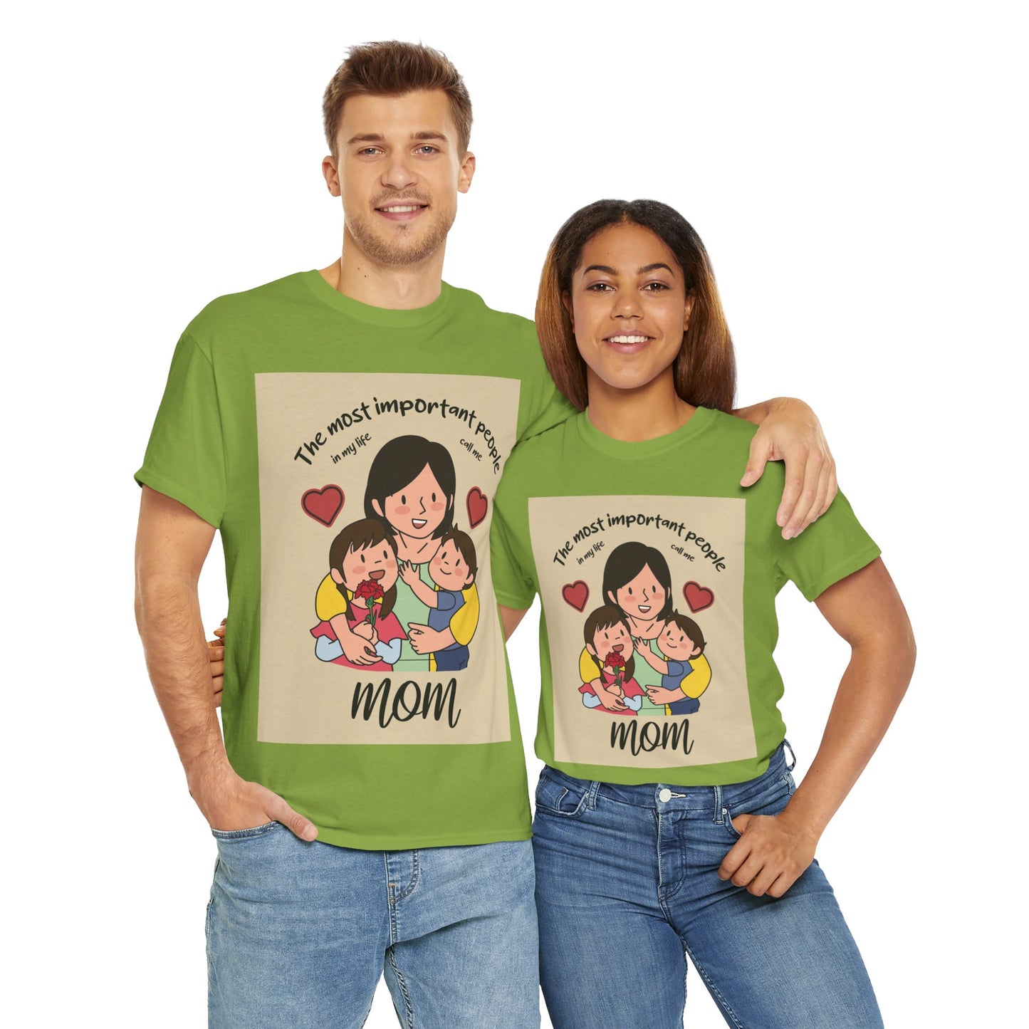 The Most Important People In My Life Call Me Mom - Unisex Heavy Cotton Tee